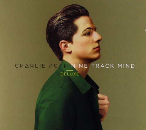 Nine Track Mind - Deluxe Edition | Charlie Puth