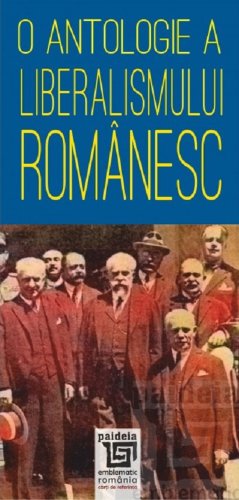 Paideia - O antologie a liberalismului romanesc | radu lungu