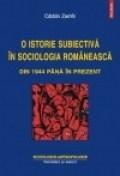 Polirom - O istorie subiectiva in sociologia romaneasca din 1944 pana in prezent | catalin zamfir