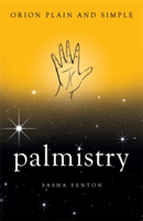 Palmistry, Orion Plain and Simple | Sasha Fenton