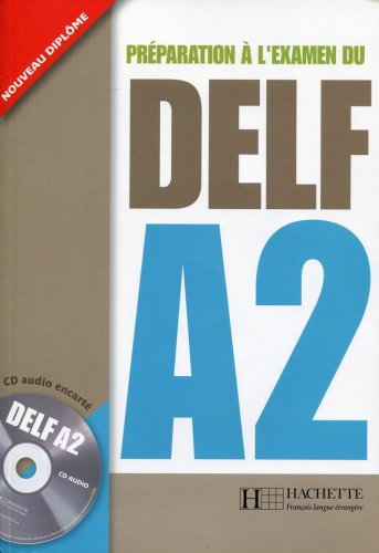 Preparation a l'examen du DELF A2 + CD audio | Michel Bussi