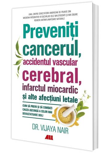Preveniti cancerul, accidentul vascular cerebral | Vijaya Nair