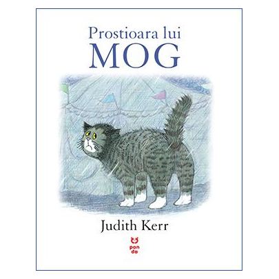 Prostioara lui MOG | Judith Kerr