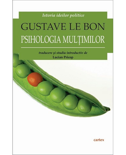 Psihologia multimilor | Gustave Le Bon