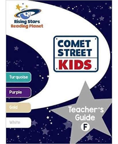 Reading Planet - Comet Street Kids: Teacher's Guide F (Turquoise - White) | Alison Milford