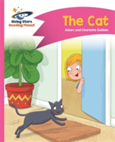 Reading Planet - The Cat - Pink A: Comet Street Kids | Adam Guillain, Charlotte Guillain