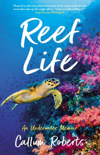 Reef Life | Callum Roberts