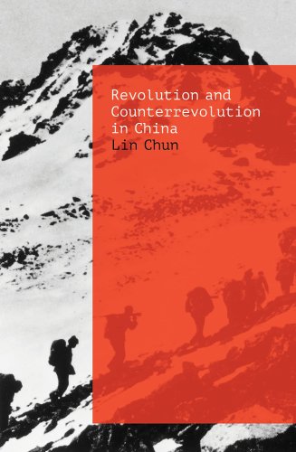 Revolution and counterrevolution in china | lin chun