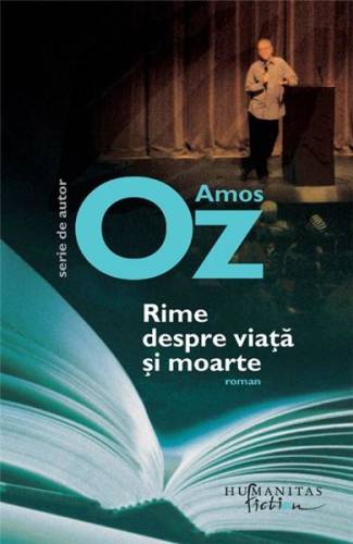 Rime despre viata si moarte | Amos Oz