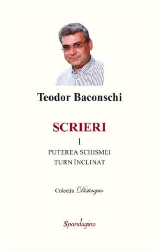 Scrieri 1 | teodor baconschi