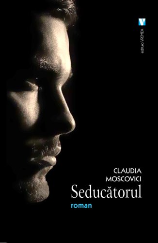 Seducatorul | Claudia Moscovici