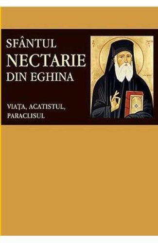 Sfantul Nectarie din Eghina - Viata, acatistul, paraclisul | 