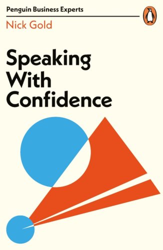 Speaking with Confidence | Nick Gold