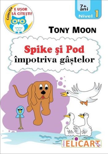 Spike si Pod impotriva gastelor | Tony Moon
