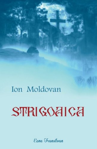 Strigoaica | Ion Moldovan