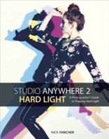 Studio anywhere 2: hard light | nick fancher