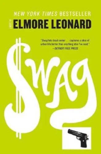 Swag | Elmore Leonard