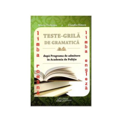 Test grila de gramatica limba romana si limba engleza | Maria Ticleanu, Claudia Simon