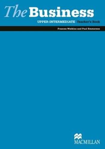 The Business Upper Intermediate Teacher's Book | Paul Emmerson, Frances Watkins