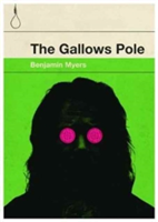 The Gallows Pole | Benjamin Myers