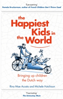 The Happiest Kids in the World | Rina Mae Acosta, Michele Hutchison