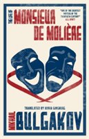 The Life of Monsieur de Moliere | Mikhail Afanasevich Bulgakov