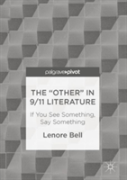 Springer International Publishing Ag - The other in 9/11 literature | lenore bell