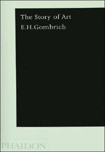 Phaidon Press Ltd - The story of art | e.h. gombrich