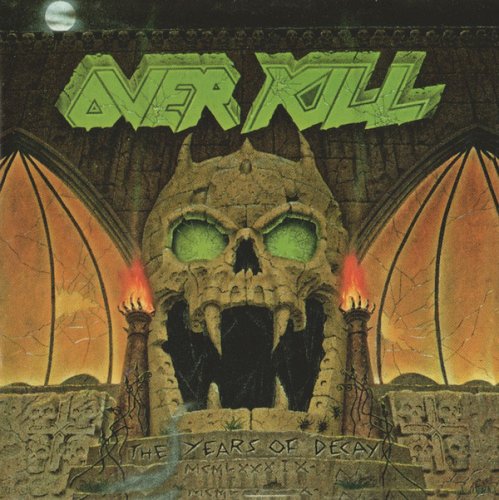 Warner Music - The years of decay | overkill