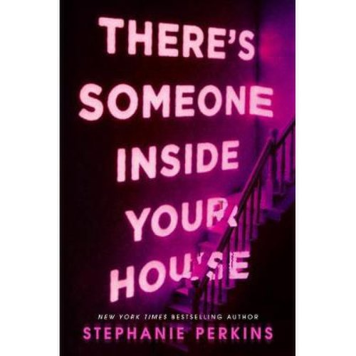 Macmillan Children's Books - There's someone inside your house | stephanie perkins