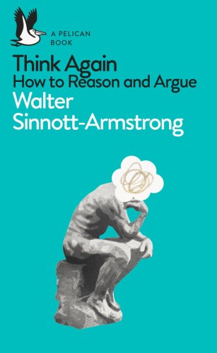 Think Again | Walter Sinnott-Armstrong