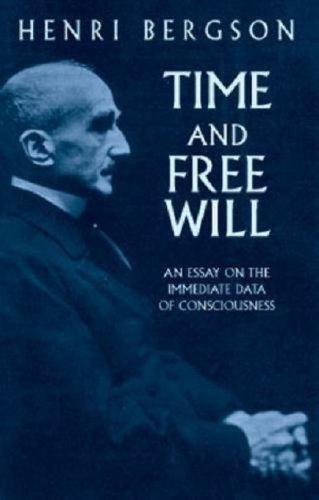 Time and Free Will | Henri Bergson
