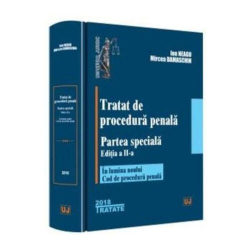 Tratat de procedura penala. Partea speciala | Ion Neagu, Micea Damaschin