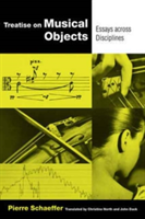 Treatise on Musical Objects | Pierre Schaeffer