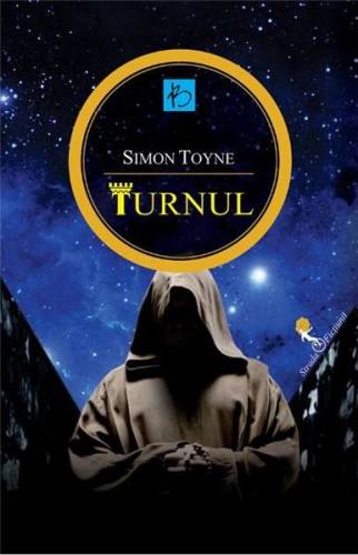 Turnul | Simon Toyne