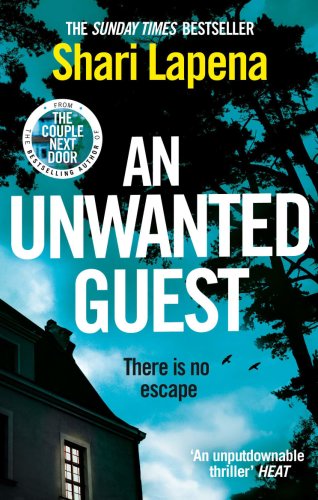 Unwanted Guest | Shari Lapena