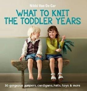 Kyle Books - What to knit the toddler years | nikki van de car
