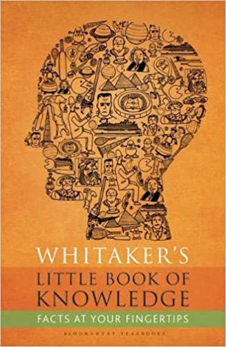 Whitaker's Little Book of Knowledge | Bloomsbury Yearbooks