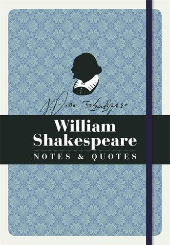William Shakespeare - Notes & Quotes | 