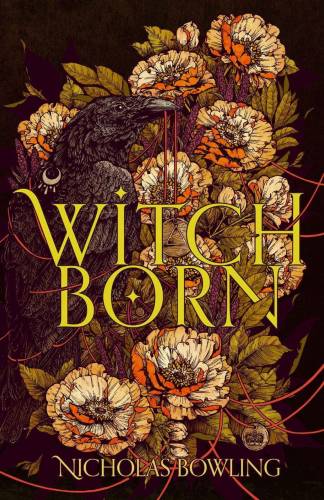Witchborn | Nicholas Bowling
