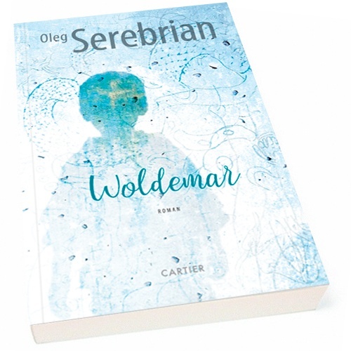 Woldemar | Oleg Serebrian