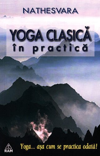 Yoga clasica in practica | Nathesvara