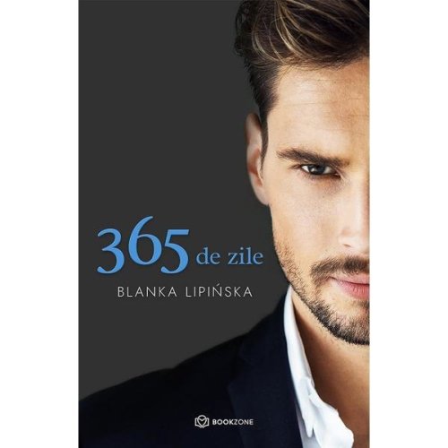365 de zile - Blanka Lipinska, editura Bookzone