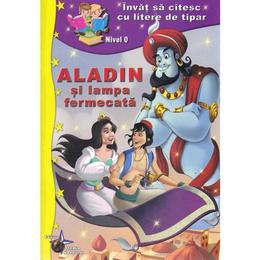 Aladin si lampa fermecata (invat sa citesc cu litere de tipar)