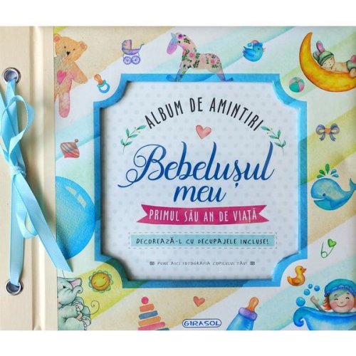 Album de amintiri: Bebelusul meu (bleu), editura Girasol