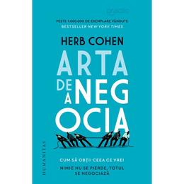 Arta de a negocia - Herb Cohen, editura Humanitas