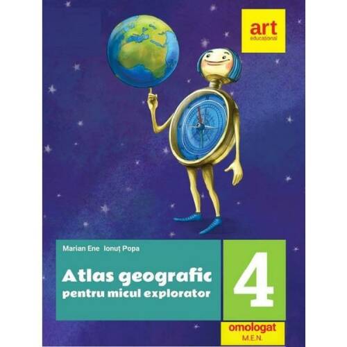 Atlas geografic - Clasa 4 - Marian Ene, Ionut Popa, editura Grupul Editorial Art