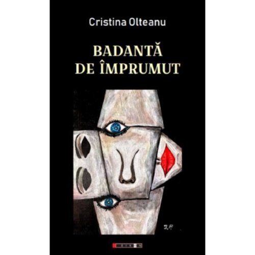 Badanta de imprumut - Cristina Olteanu, editura Eikon