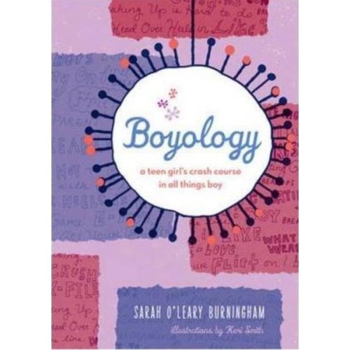 Boyology: A Crash Course in All Things Boy - Sarah O'Leary Burningham, Keri Smith, editura Chronicle Books