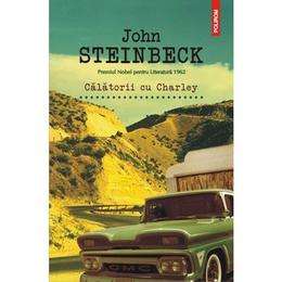 Calatorii cu Charley - John Steinbeck, editura Polirom